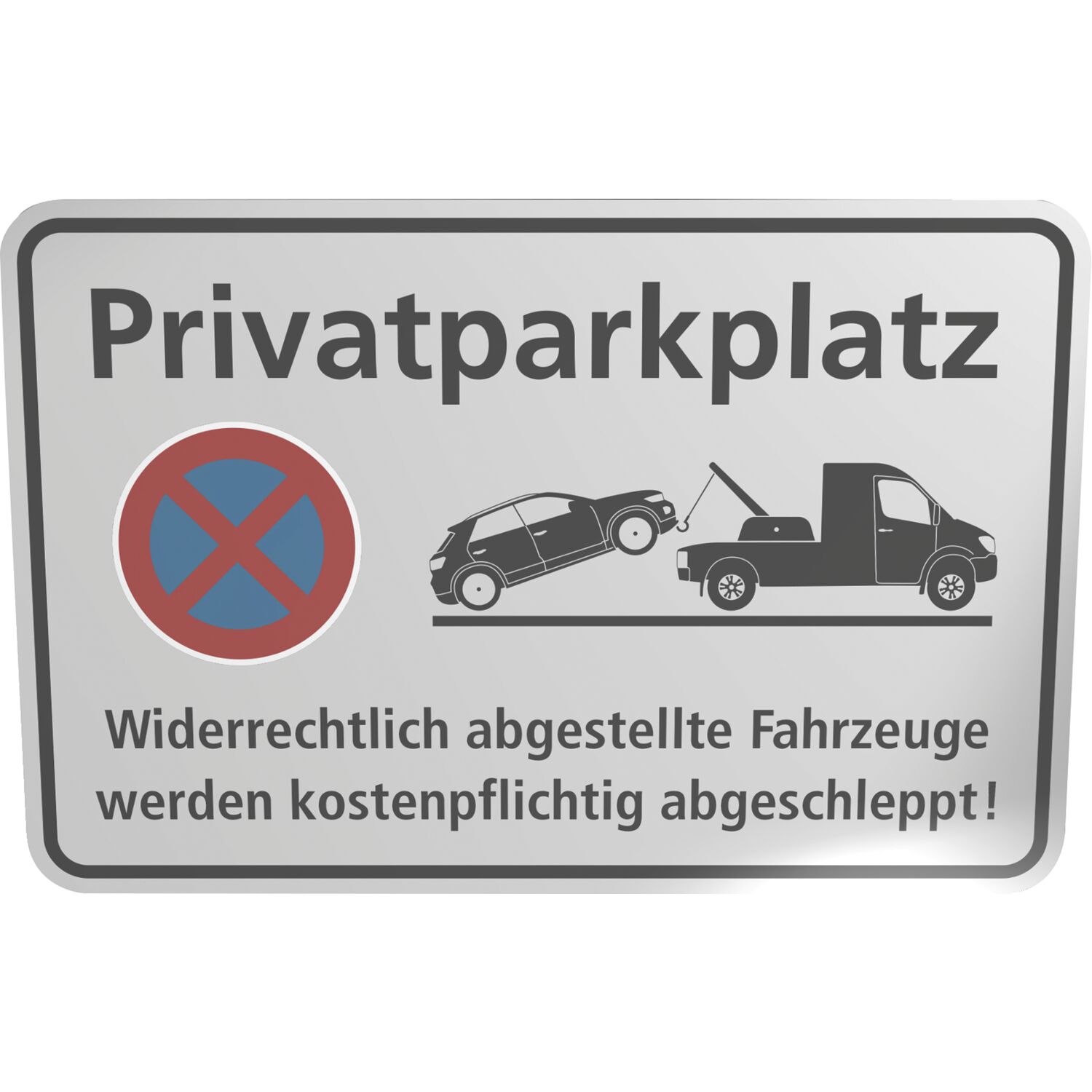 Wolk Parkplatzschild Privatparktplatz Widerrechtlich abgestellte 300x200mm